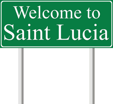 歡迎光臨Saint Lucia；概念路標